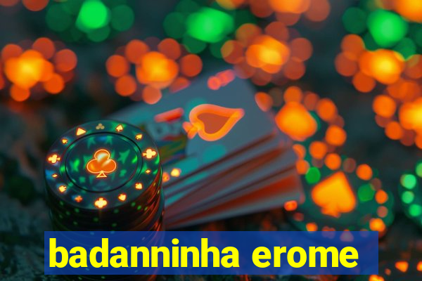 badanninha erome